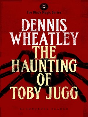 The Haunting of Toby Jugg by Dennis Wheatley